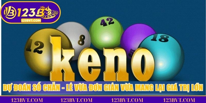 Dự đoán số Chẵn - Lẻ vừa đơn giản vừa mang lại giá trị thưởng lớn