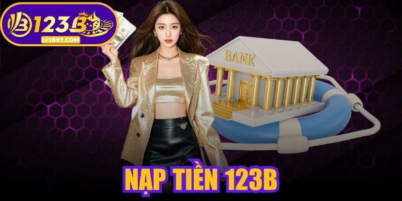 Nạp Tiền 123B