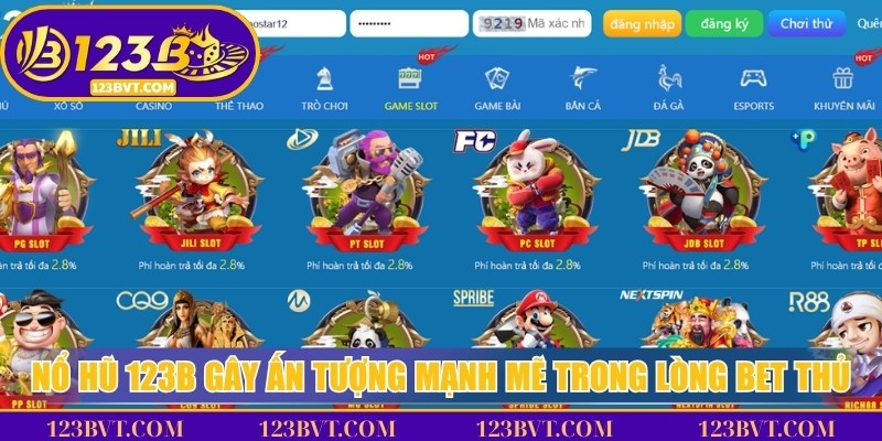 Nổ hũ 123B nhanh chóng gây ấn tượng mạnh mẽ trong lòng bet thủ