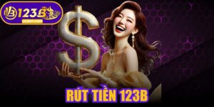 Rút Tiền 123B